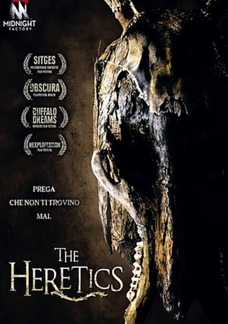 The Heretics