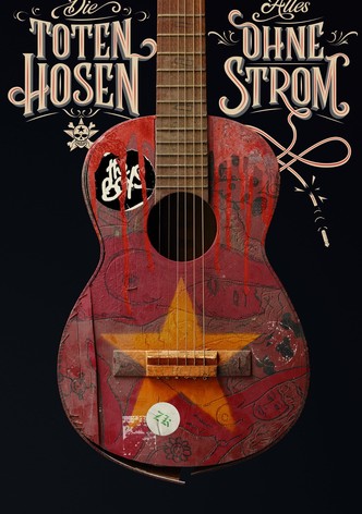 Die Toten Hosen - Alles Ohne Strom