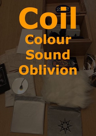Coil: Colour Sound Oblivion