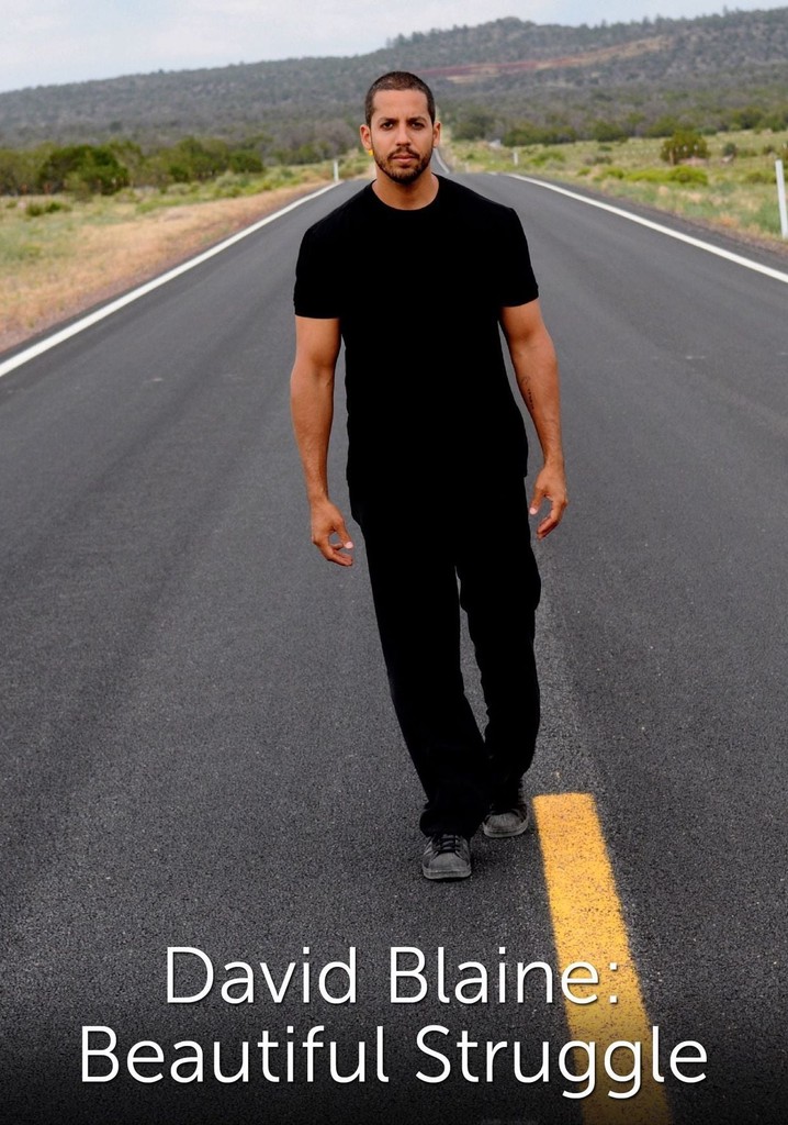 David Blaine: Beautiful Struggle