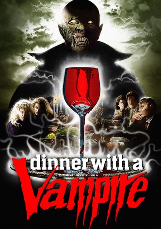 Dinner with a Vampire