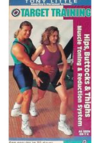 Tony Little Target Training: Hips, Buttocks & Thighs