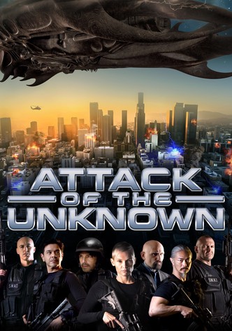 Attack of the Unknown