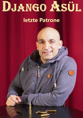 Django Asül - Letzte Patrone