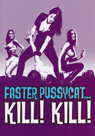 Faster, Pussycat! Kill! Kill!