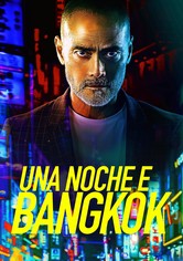 Una Noche En Bangkok