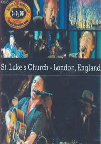 Bruce Springsteen: The Seeger Sessions Live at St. Luke's