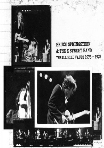 Bruce Springsteen & The E Street Band - Thrill Hill Vault (1976-1978)