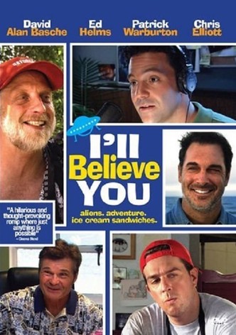 I'll Believe You