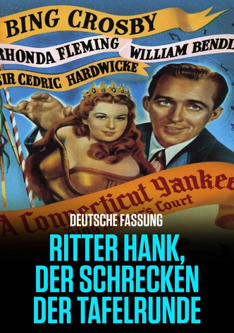 Ritter Hank, der Schrecken der Tafelrunde