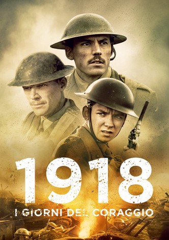 1918 - I giorni del coraggio
