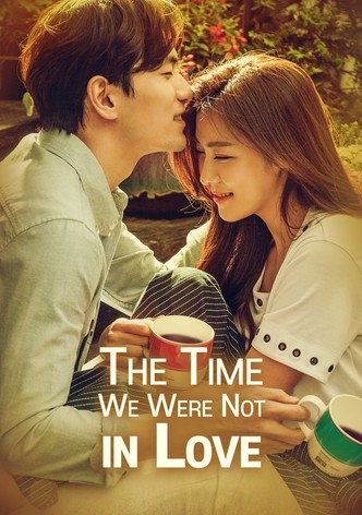 El tiempo que te he amado (The Time We Were Not In Love)