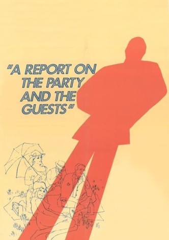 A Report on the Party and the Guests