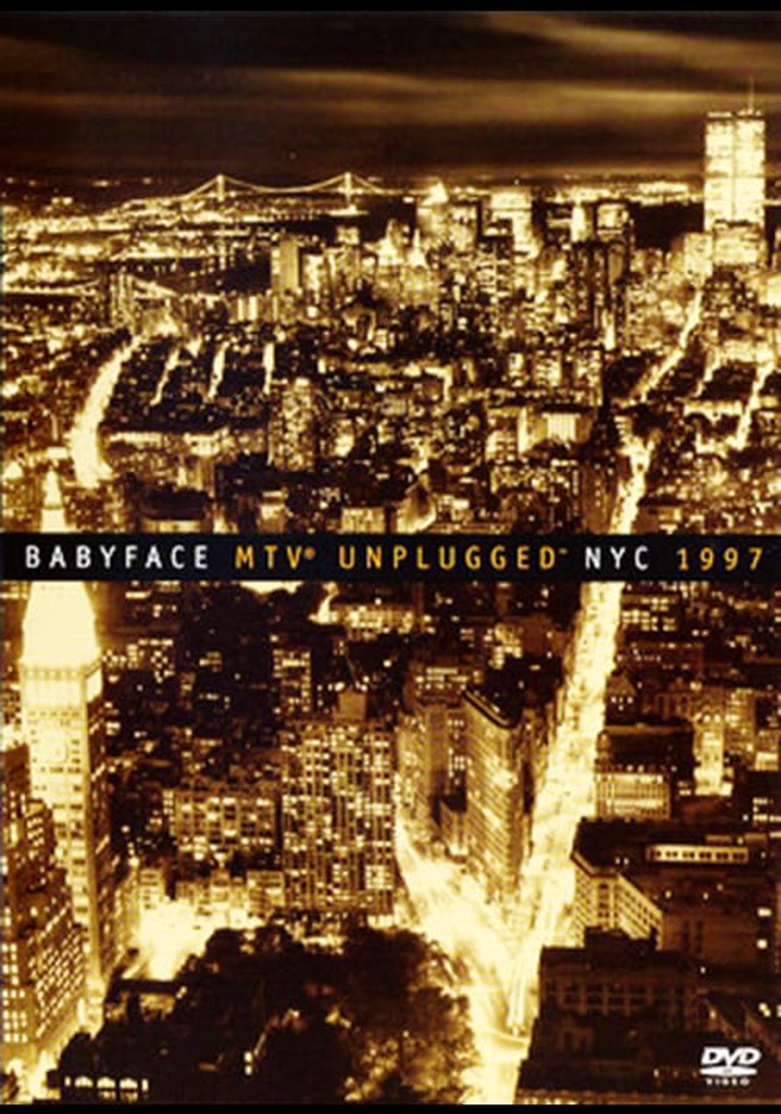Babyface: MTV Unplugged NYC 1997