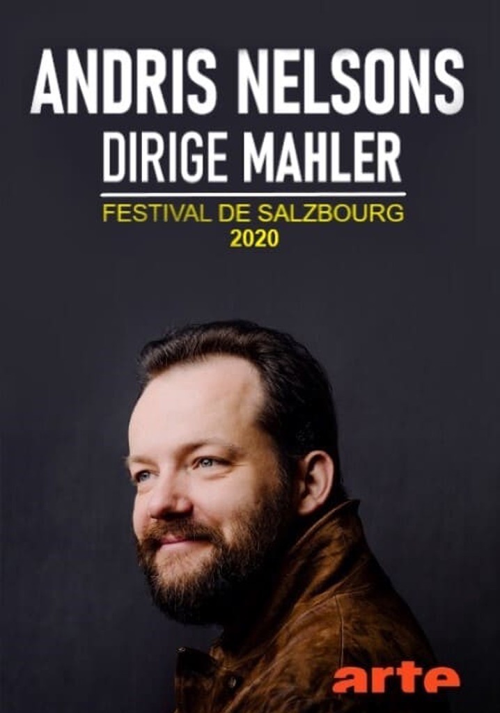 Andris Nelsons dirige Mahler - Festival de Salzbourg 2020