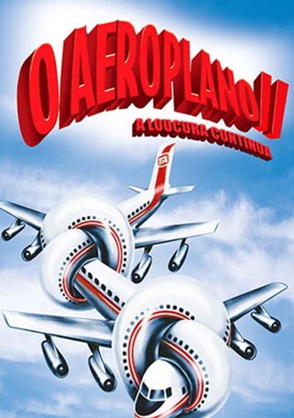 Aeroplano II: A Loucura Continua