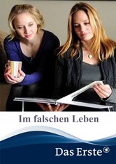 Im falschen Leben