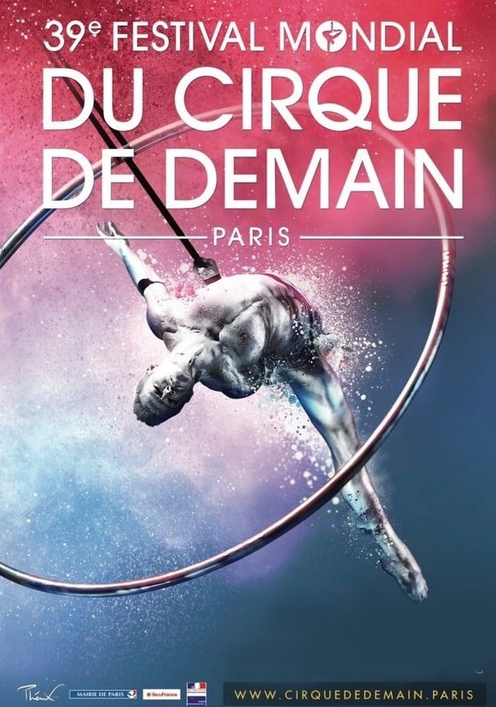 39éme Festival Mondial Du Cirque De Demain