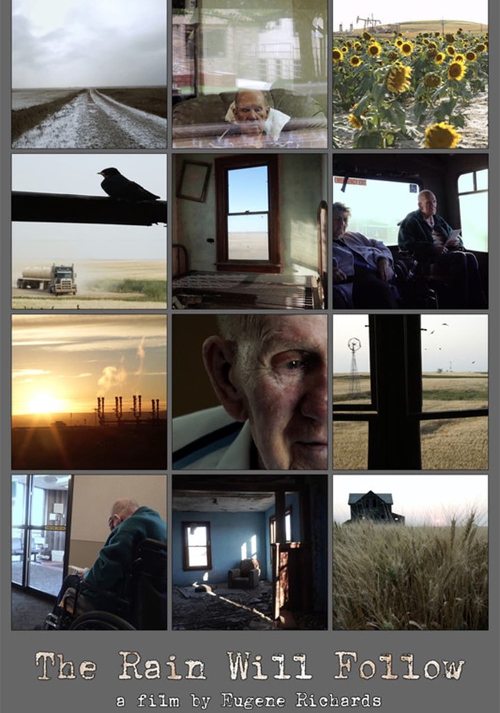 The Rain Will Follow