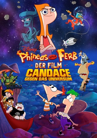 Phineas und Ferb – Der Film: Candace gegen das Universum