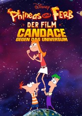Phineas und Ferb - Der Film: Candace gegen das Universum