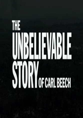 The Unbelievable Story of Carl Beech