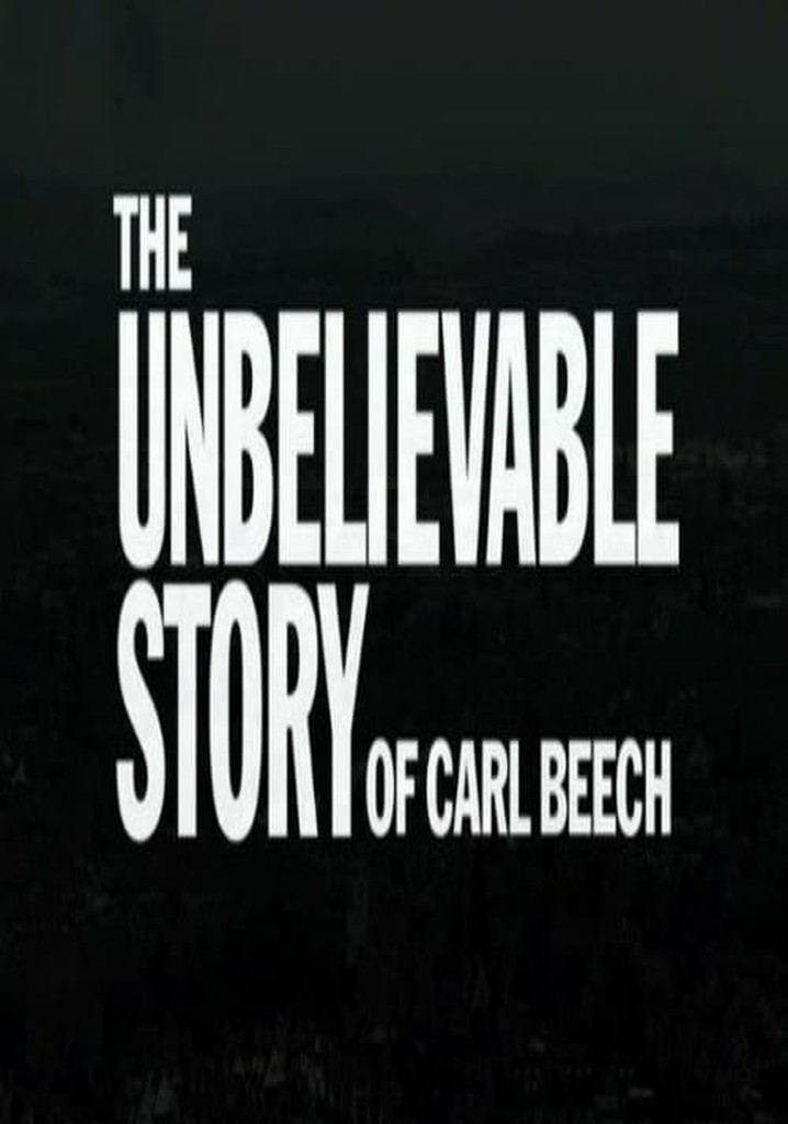The Unbelievable Story of Carl Beech