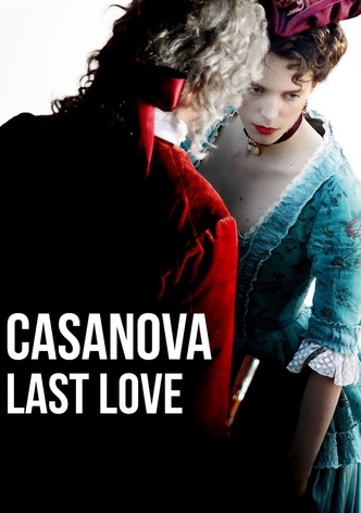 Casanova, Last Love