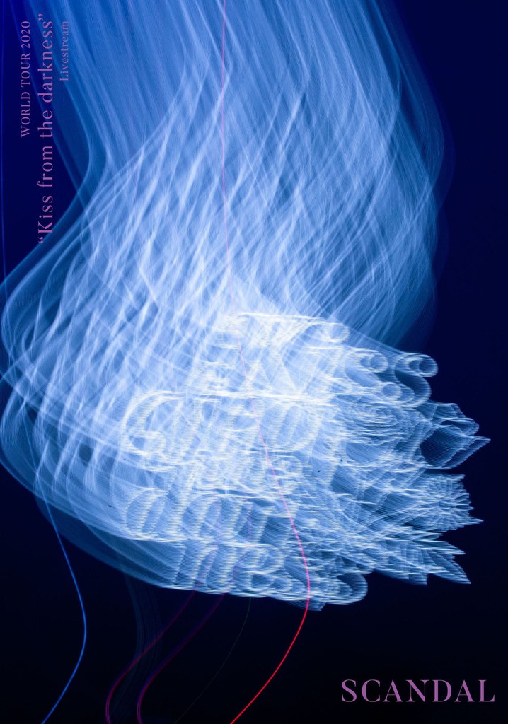 SCANDAL WORLD TOUR 2020 “Kiss from the darkness” Livestream