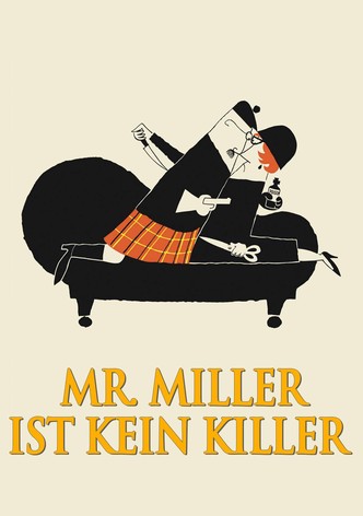 Mr. Miller ist kein Killer