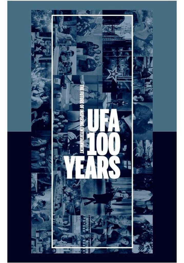 100 Years of the UFA