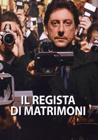 Il regista di matrimoni