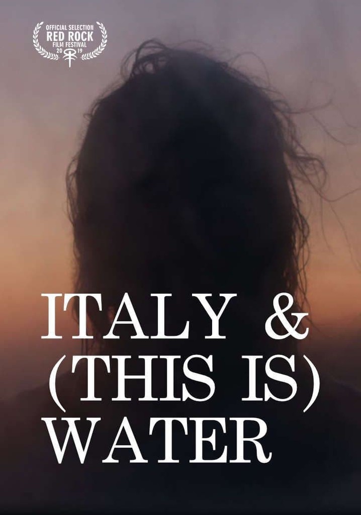 Italy & (This is) Water