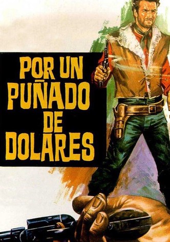 Por un puñado de dólares