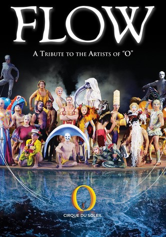 Cirque du Soleil: Flow