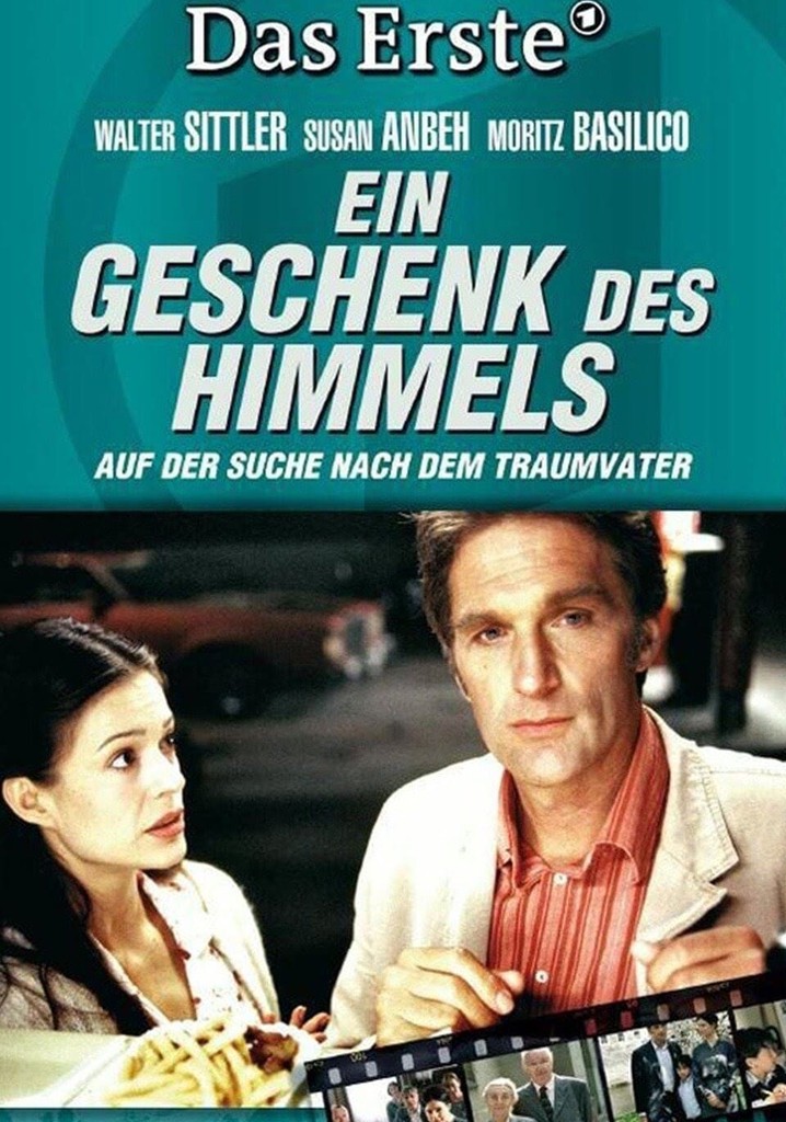 Ein Geschenk des Himmels