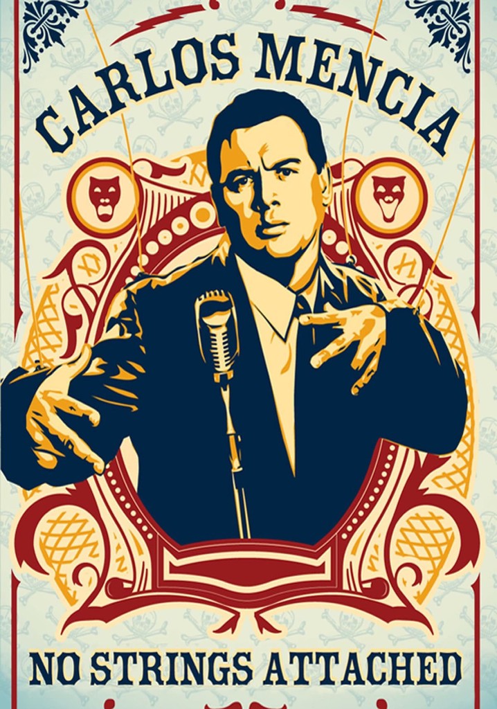 Carlos Mencia: No Strings Attached