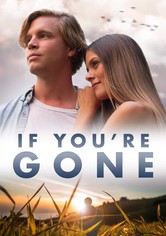 If You're Gone