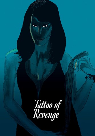 Tattoo of Revenge