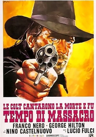 Le colt cantarono la morte e fu tempo di massacro