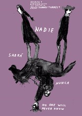 Nadie sabrá nunca