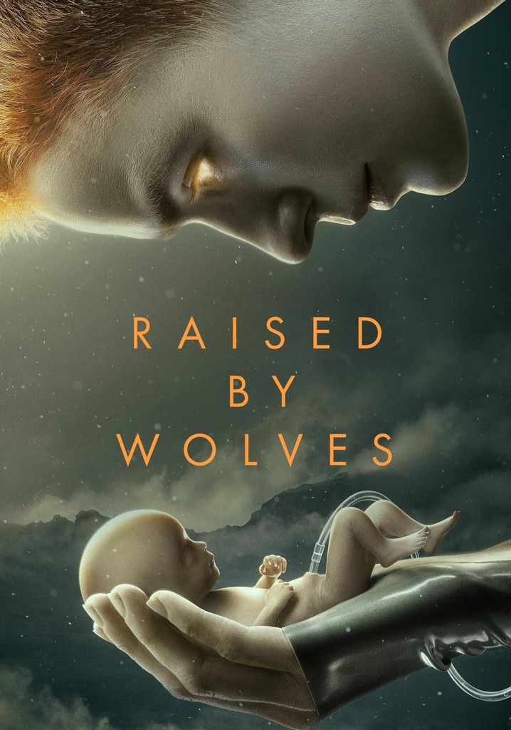 Raised by Wolves Season 1 - watch episodes streaming online - How Many Episodes Of Raised By Wolves Are There