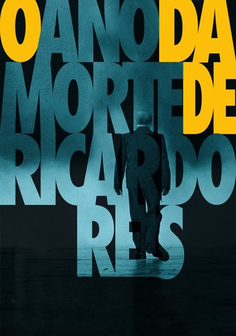 O Ano da Morte de Ricardo Reis