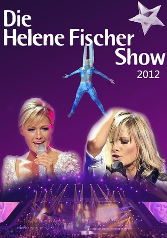 Die Helene Fischer Show 2012