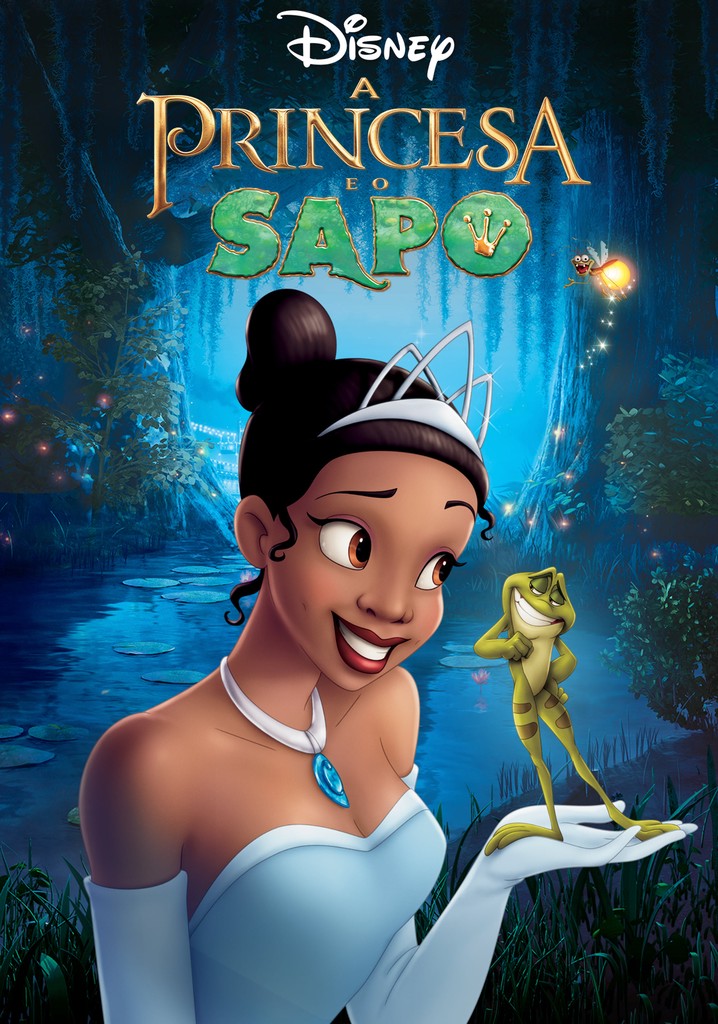 A Princesa E O Sapo Filme Veja Onde Assistir