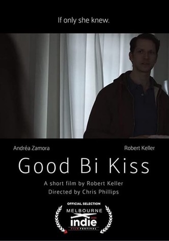Good Bi Kiss