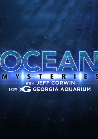 Ocean Mysteries with Jeff Corwin