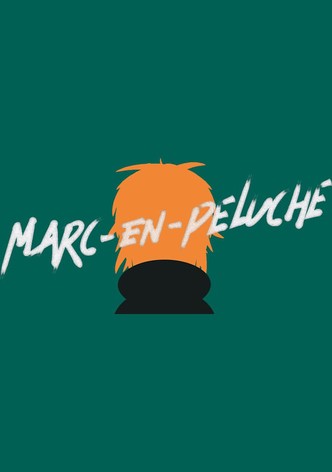 Marc-en-Peluche  - Saison 1