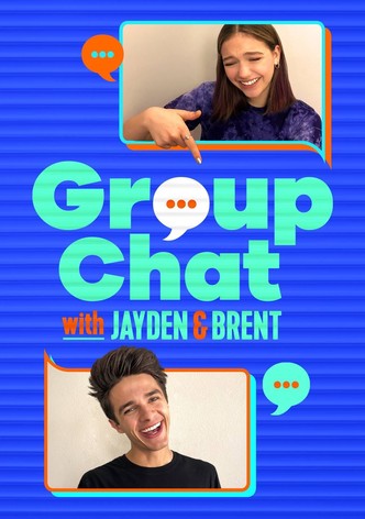 Group Chat with Jayden and Brent Season 2