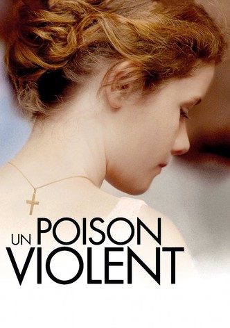 Un poison violent